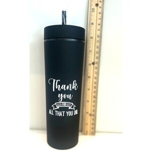 Thank You For All That You Do Quote Plastic Tumbler w/Straw & Lid -‎ Black White